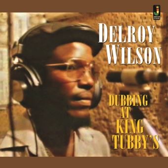 WILSON, DELROY - DUBBING AT KING'S TUBBY'S - LP