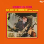 DULFER, HANS & RITMO NATUREL - THE MORNING AFTER THE THIRD - LP