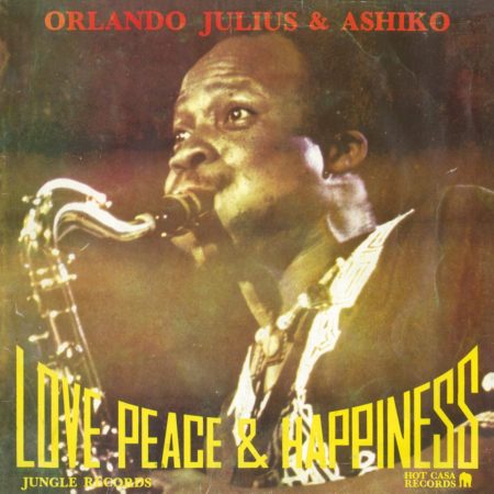 ORLANDO JULIUS - LOVE PEACE AND HAPPYNESS - LP