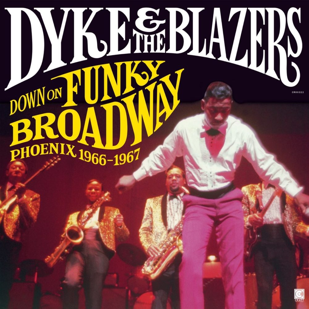 DYKE & THE BLAZERS - DOWN ON FUNKY BROADWAY PHOENIX 1966 - 1967 - LP