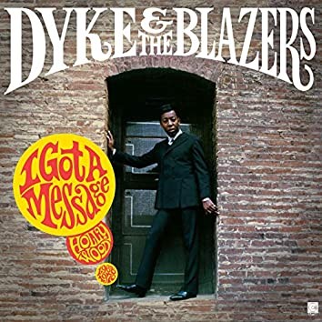 DYKE & THE BLAZERS - I GOTTA MESSAGE - LP