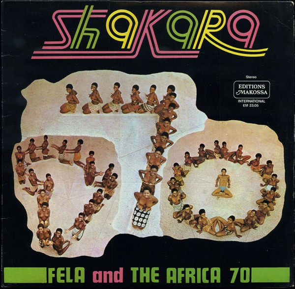 FELA AND THE AFRIKA 70 - SHAKARA - LP