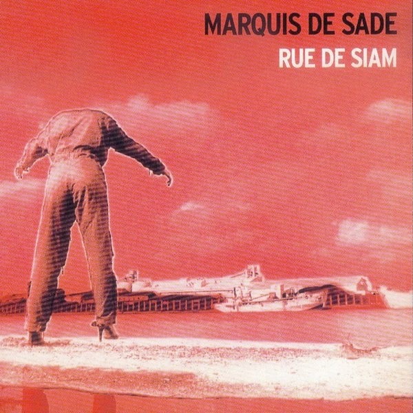 MARQUIS DE SADE - RUE DE SIAM - LP