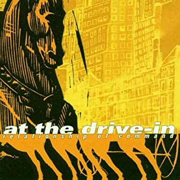 AT THE DRIVE IN - RELATIONSHIP OF COMMAND - LP