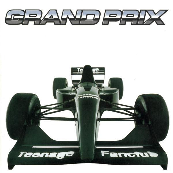 TEENAGE FANCLUB - GRAND PRIX - LP