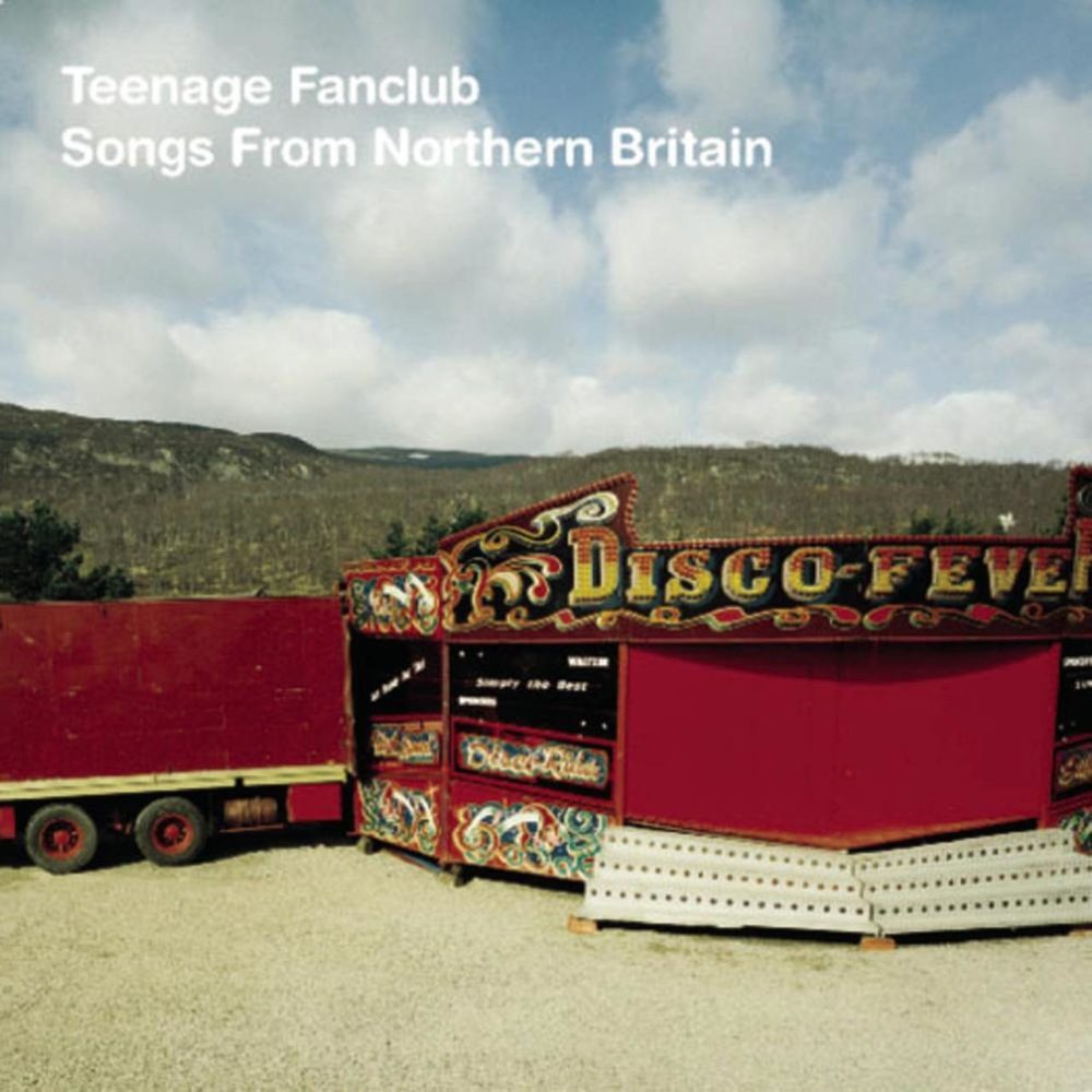TEENAGE FANCLUB - SONGS FROM NORTHERN BRITAIN - LP