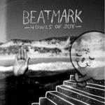 BEAT MARK - HOWLS - LP