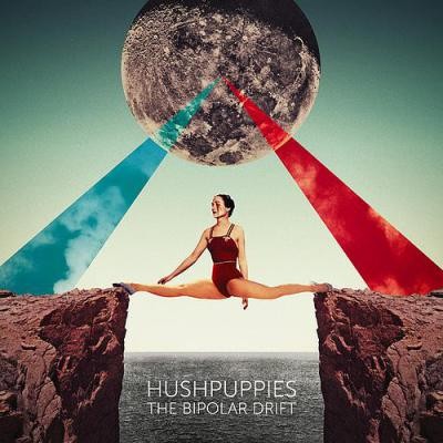 HUSHPUPPIES - THE BIPOLAR DRIFT - LP