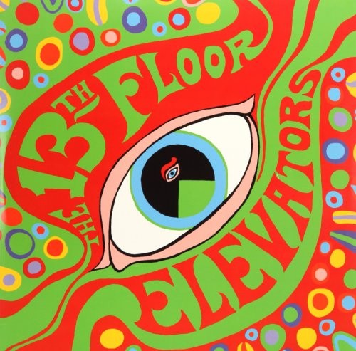 13TH FLOOR ELEVATORS - THE PSYCHEDELIC SOUNDS OF - LP