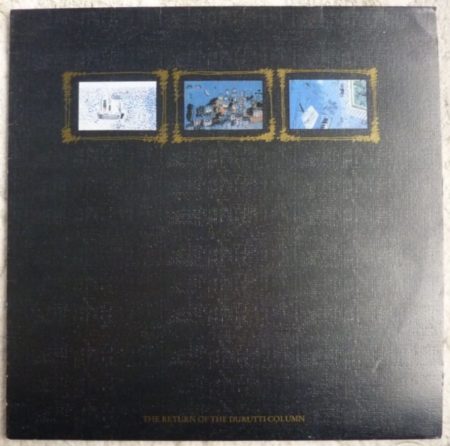 DURUTTI COLUMN - THE RETURN OF THE DURUTTI COLUMN - LP