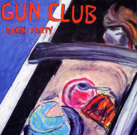 GUN CLUB - DEATH PARTY - LP