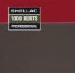 SHELLAC - 1000 HURTS - LP
