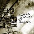 CALLA - STRENGTH IN NUMBERS - LP