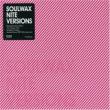 SOULWAX - NITE VERSIONS - LP