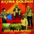 EXTRA GOLDEN - HERA MA NONO - LP