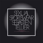 TELLIER, SEBASTIEN - SEXUAL SPORSTWEAR - 12''