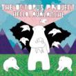 OCTOPUS PROJECT - HELLO AVALANCHE - LP