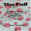 FALL - PERVERTED BY LANGUAGE - LIVE AT LEEDS - DVD