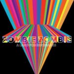 ZOMBIE ZOMBIE - A LAND FOR RENEGADES - LP
