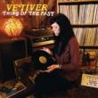 VETIVER - THING OF THE PAST - LP