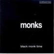 MONKS - BLACK TIME - LP