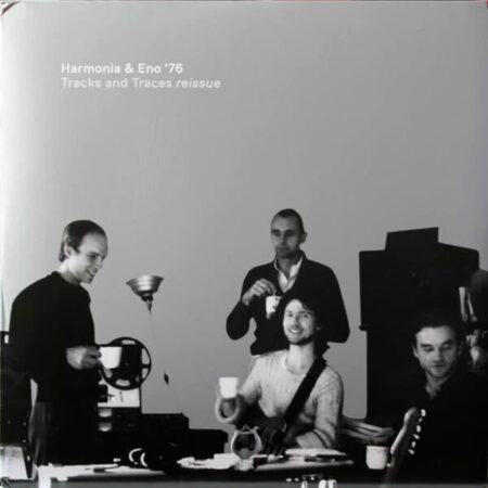 HARMONIA & ENO ’76 – TRACKS AND TRACES REISSUE – LP
