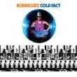 RODRIGUEZ - COLD FACT - LP
