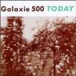 GALAXIE 500 - TODAY - LP