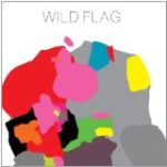 WILD FLAG - S/T - LP