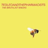 TED LEO AND THE PHARMACISTS - THE BRUTALIST BRICKS - LP