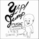 VINYLE LP REEDITION daniel johnston-yip jump music