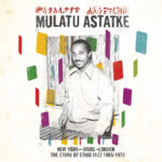 ASTATKE, MULATU - NEW YORK - ADDIS - LONDON, THE STORY OF ETHIO JAZZ 65-75 - LP