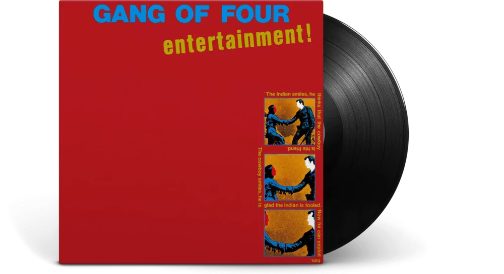 GANG OF FOUR - ENTERTAINMENT - LP VINYL 33 TOURS DISQUE VINYLE LP PARIS MONTPELLIER GROUND ZERO PLATINE PRO-JECT ALBUM TOURNE-DISQUE MUSICAL FIDELITY KANTU YU BRINGHS ORTOFON 45 TOURS SINGLES ALBUM ACHETER UNE PLATINE VINYLS BOUTIQUE PHYSIQUE DISQUAIRE MAGASIN CENTRE VILLE INDES INDIE RECORD STORE INDEPENDENT INDEPENDANT