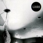 LIARS "LIARS" VINYLE