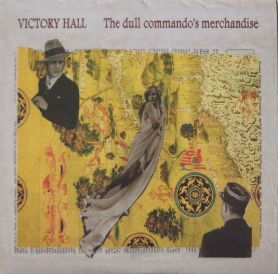 VICTORY HALL - THE DULL COMMANDOS - LP