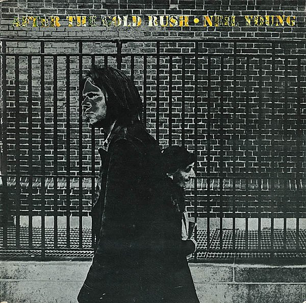 YOUNG, NEIL - AFTER THE GOLD RUSH - LP