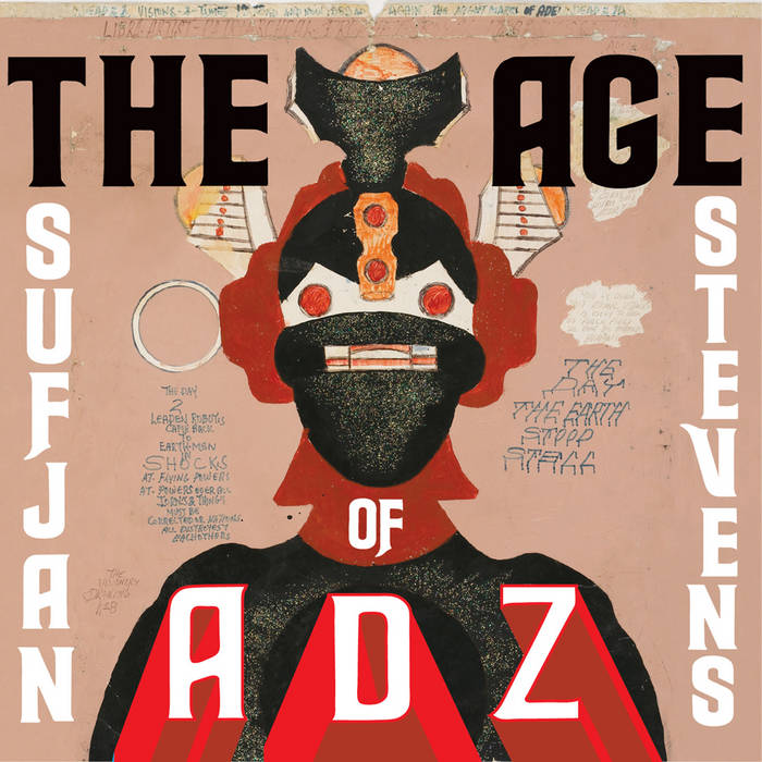 STEVENS, SUFJAN - THE AGE OF ADZ