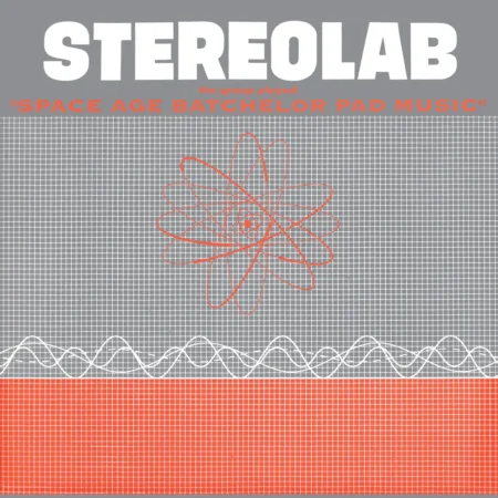 stereolab-the-groop-played-space-age-batchelor-pad-music