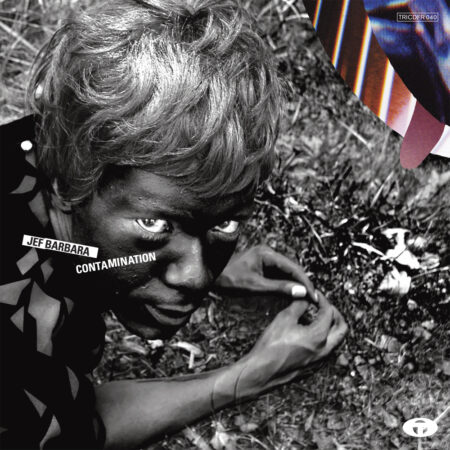 JEF BARBARA - CONTAMINATION - LP