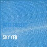 SHELLEY, PETE - SKY YEN - LP