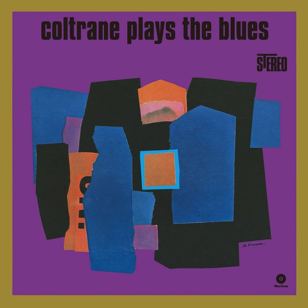 COLTRANE, JOHN - COLTRANE PLAY THE BLUES - LP