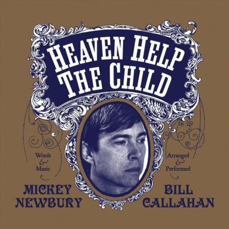 CALLAHAN, BILL - HEAVEN HELP THE CHILD - 7''