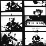 TRIN TRAN - FAR REACHES EP - LP
