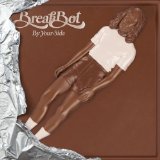 BREAKBOT - BY YOUR SIDE - LP