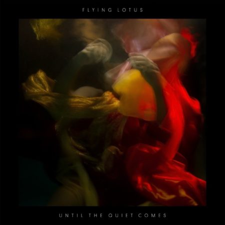 FLYING LOTUS - UNTIL THE QUIET COMES - LP