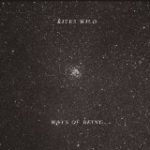 RITES WILD - WAYS OF BEING - LP