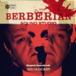 BROADCAST - BERBERIAN SOUND STUDIO - LP