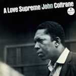 JOHN COLTRANE A LOVE SUPREME