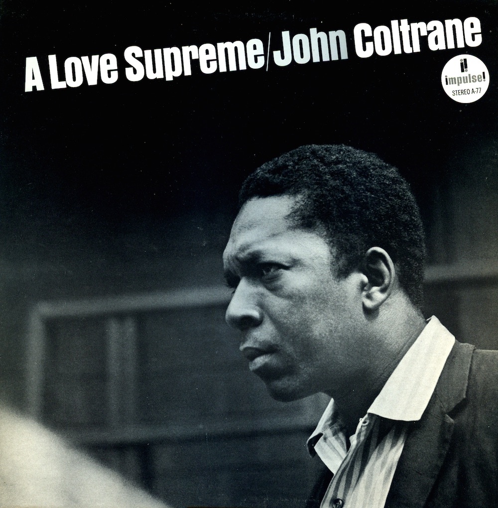 JOHN COLTRANE A LOVE SUPREME