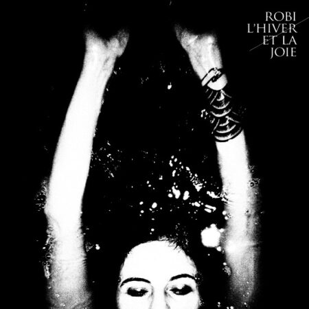 ROBI - L'HIVER ET LA JOIE - LP